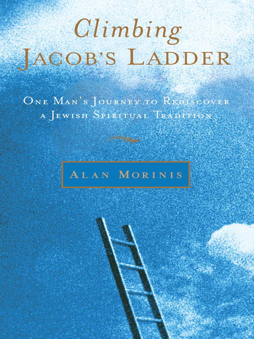 Title details for Climbing Jacob's Ladder by Alan Morinis - Available